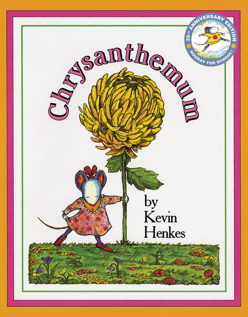 Chrysanthemum: A First Day of School Book for Kids