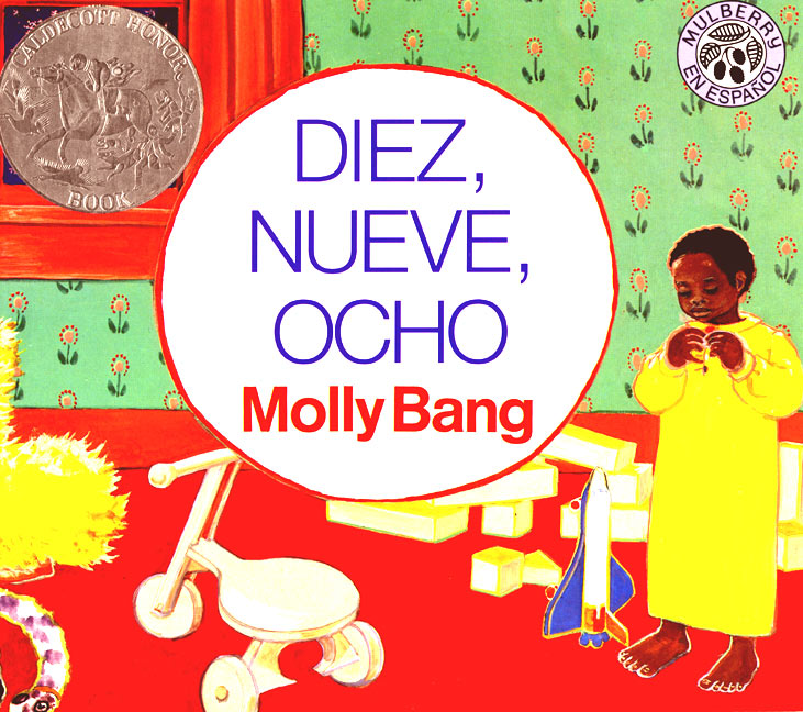 Diez, Nueve, Ocho: A Caldecott Honor Award Winner