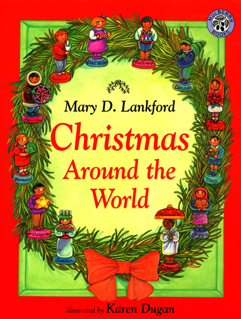 Christmas Around the World: A Christmas Holiday Book for Kids