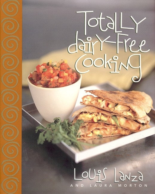 Totally Dairy-Free Cooking