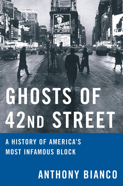 Ghosts of 42nd Street