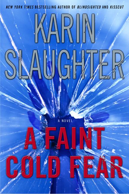A Faint Cold Fear: A Novel