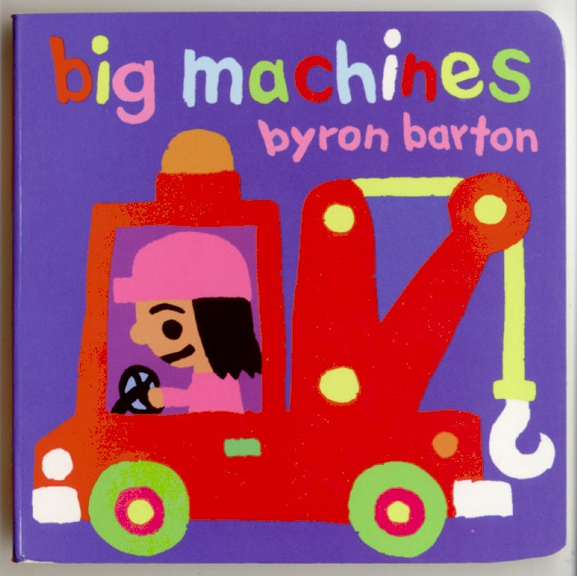 Big Machines Board Book