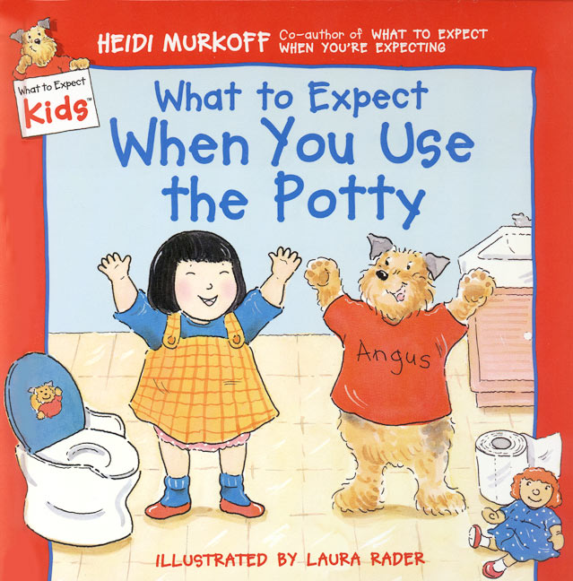 What to Expect When You Use the Potty