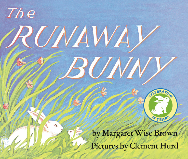 The Runaway Bunny Lap Edition: An Easter And Springtime Book For Kids