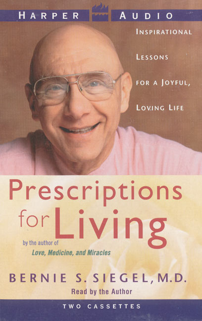 Prescriptions for Living