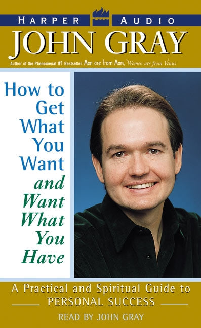 How to Get What You Want and Want What You Have