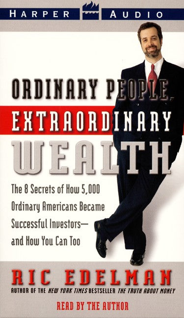 Ordinary People, Extraordinary Wealth