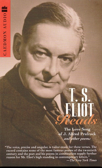 T.S. Eliot Reads Love Songs of J.A. Prufrock and other poems
