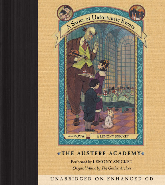 A Series of Unfortunate Events #5: The Austere Academy