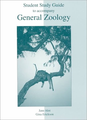 Zoology Student Study Guide Aloi, Jane and Erickson, Gina