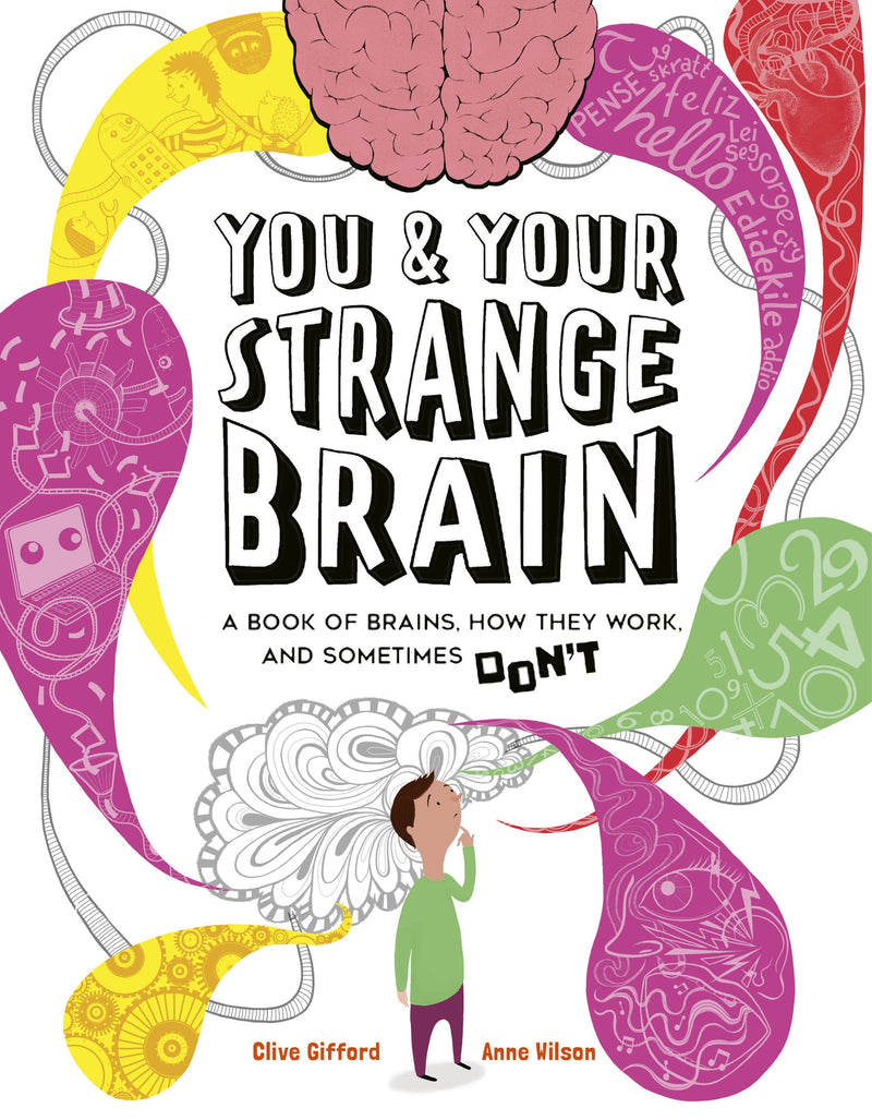 You & Your Strange Brain