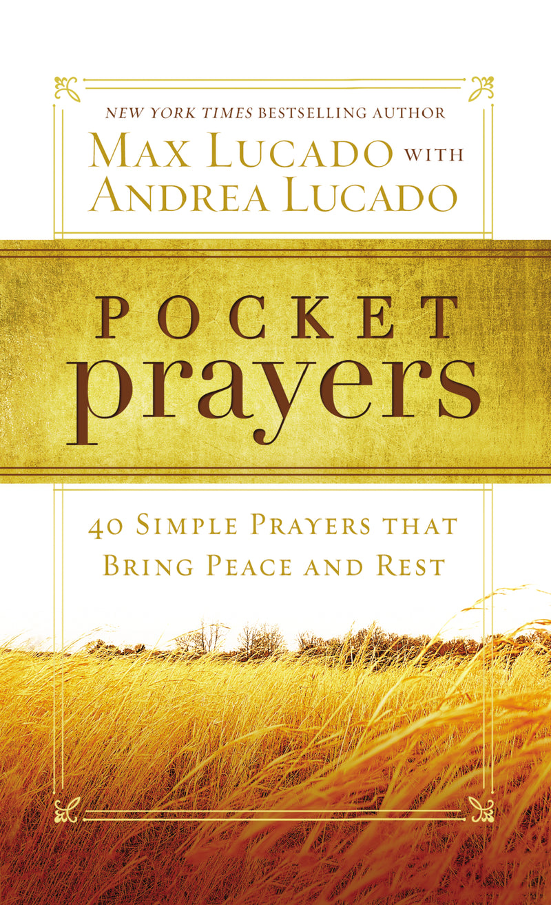 Pocket Prayers: 40 Simple Prayers that Bring Peace and Rest – The Perfect Christian Devotional Prayer and Scripture Gift