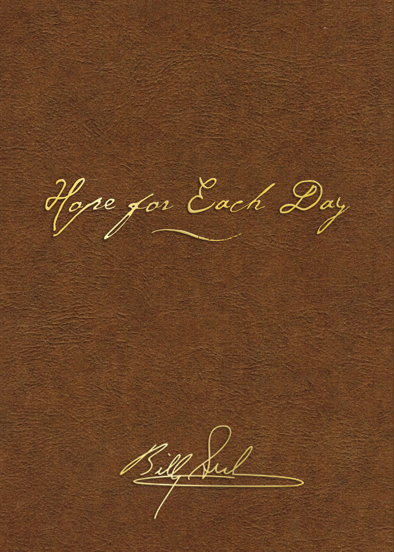 Hope for Each Day Signature Edition: Words of Wisdom and Faith (A 365-Day Devotional)