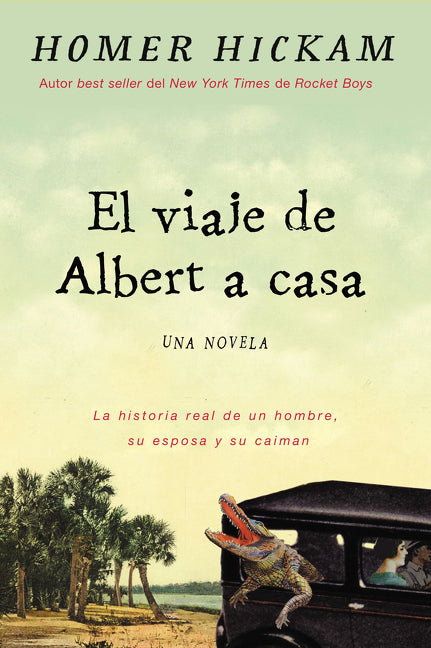Albert vuelve a casa: La historia, en cierto modo real, de un hombre, su esposa y su caimán.