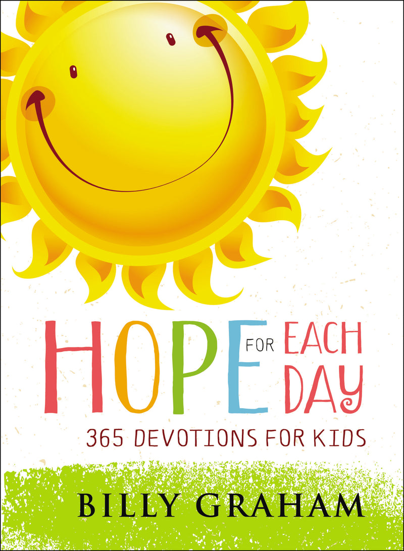 Hope for Each Day: 365 Devotions for Kids