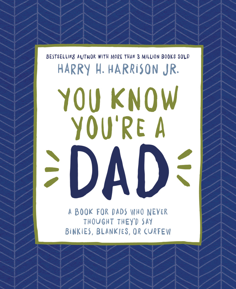 You Know You're a Dad
