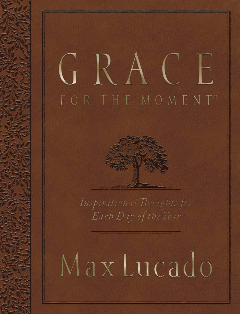 Grace for the Moment Volume I, Large Text Flexcover: Inspirational Thoughts for Each Day of the Year (A 365-Day Devotional)