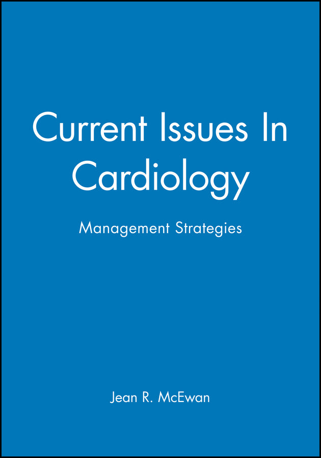 Current Issues In Cardiology