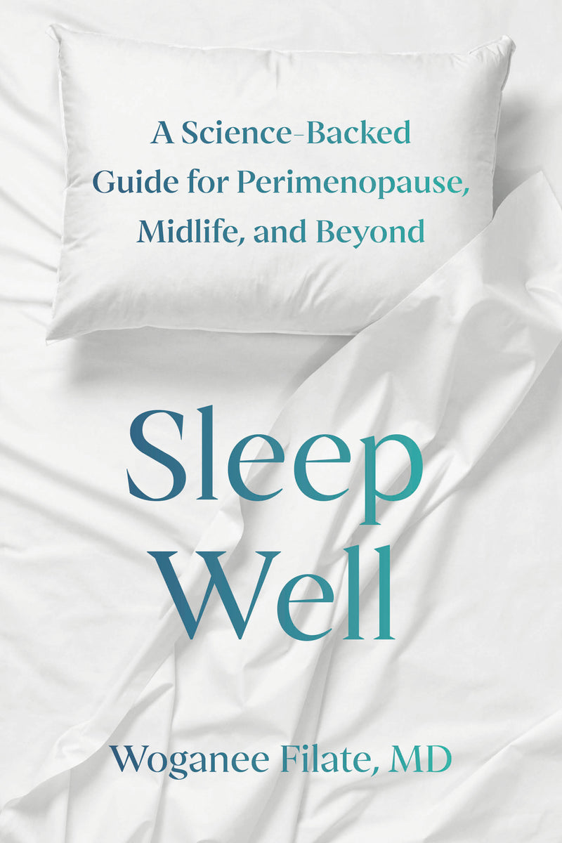 Sleep Well: A Science-Backed Guide for Perimenopause, Midlife, and Beyond