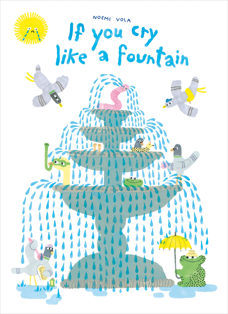If You Cry like a Fountain