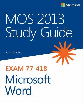 Mos 2013 Study Guide For Microsoft Word