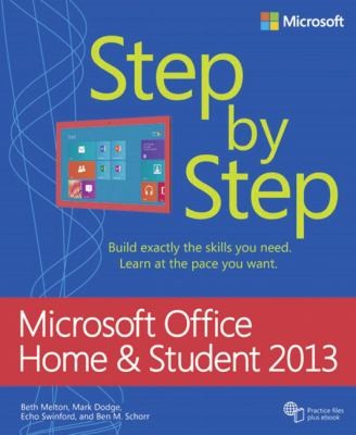 Microsoft Office Home & Student 2013 Step By Step