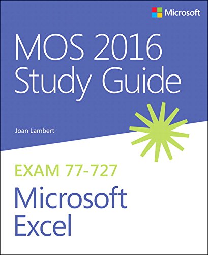 Mos 2016 Study Guide For Microsoft Excel