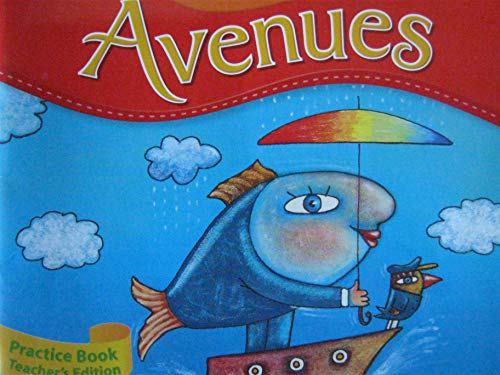 Avenues A: Practice Book Teachers Edition