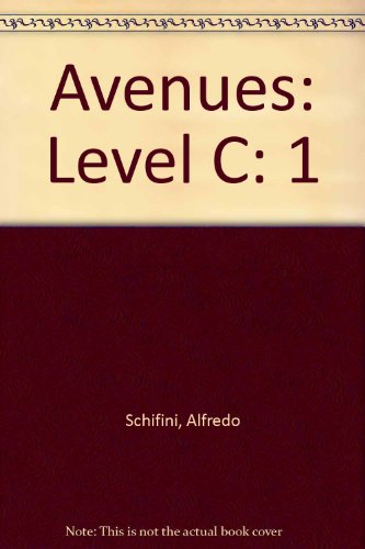 Avenues C: Teacher's Edition, Volume 1