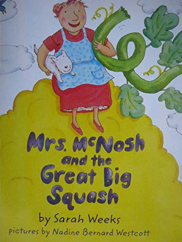 Mrs. Mcnosh & The Great Big Squash Big Book