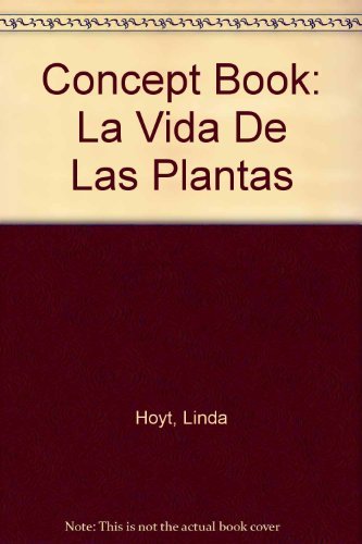 La vida de las plantas Concept Book
