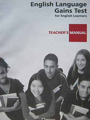 English Language Level Gains Tests: Teacher's Manual
