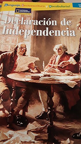 Language, Literacy & Vocabulary - Reading Expeditions (EE.UU. Historia Y Vida): DeclaraciÃ³n La Independencia