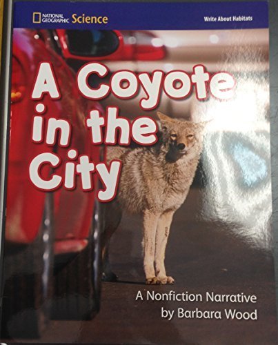 A Coyote in the City (National Geographic Science Nonfiction Narritive) [Paperback] Barbara Wood