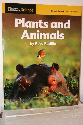 Plants and Animals, Big Ideas Big Book [Staple Bound] Rose Padilla