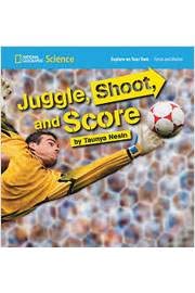 National Geographic Science 1-2 (Physical Science: Forces and Motion): Explore on Your Own: Juggle, Shoot, and Score [Paperback] National Geographic Learning
