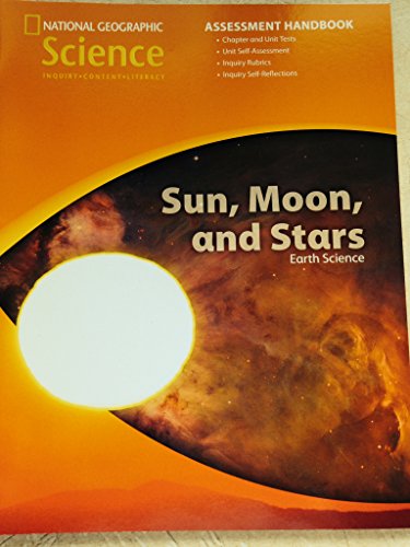 National Geographic Science 1-2 (Earth Science: Sun, Moon, and Stars): Assessment Handbook