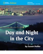 National Geographic Science K (Earth Science: Day and Night): Become an Expert: Day and Night in the City [Paperback] National Geographic Learning