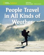 National Geographic Science K (Earth Science: Weather and Seasons): Become an Expert: People Travel in All Kinds of Weather [Paperback] National Geographic Learning