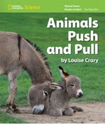 National Geographic Science K (Physical Science: How Things Move): Become an Expert: Animals Push and Pull [Paperback] National Geographic Learning