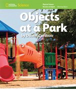 National Geographic Science K (Physical Science: Observing Objects): Become an Expert: Objects at a Park [Paperback] National Geographic Learning