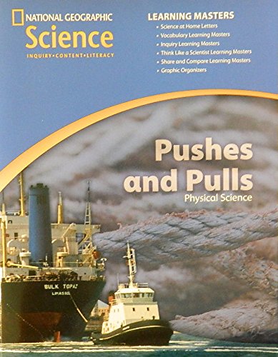 National Geographic Science 1-2 (Physical Science: Pushes and Pulls): Learning Masters
