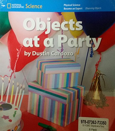 National Geographic Science K (Physical Science: Observing Objects): Become an Expert: Objects at a Party, 8-pack