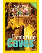 National Geographic Science 4 (Earth Science: Explore On Your Own Pathfinder): Exploring Caves