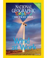 National Geographic Science 4 (Earth Science: Explore On Your Own Pathfinder): Wind At Work