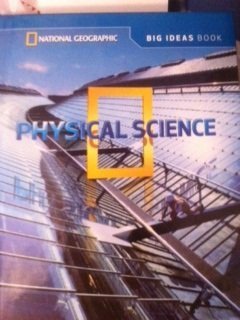 National Geographic Science 4 (Physical Science): Big Ideas Student Book (NG Science 4) Bell, Randy; Butler, Malcolm; Lederman, Judith; Trundle, Kathy Cabe and Duke, Nell