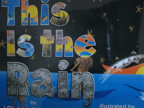 Big Book: This Is the Rain
