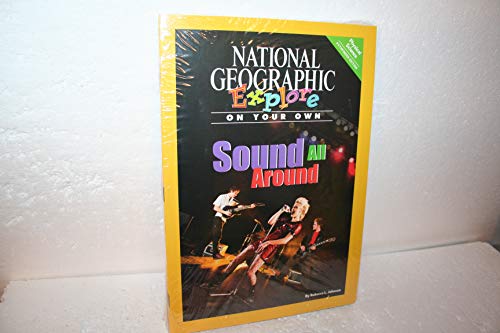 National Geographic Science 4 (Physical Science: Explore On Your Own Pathfinder): Sound All Around, 8-pack [Paperback] National Geographic Learning