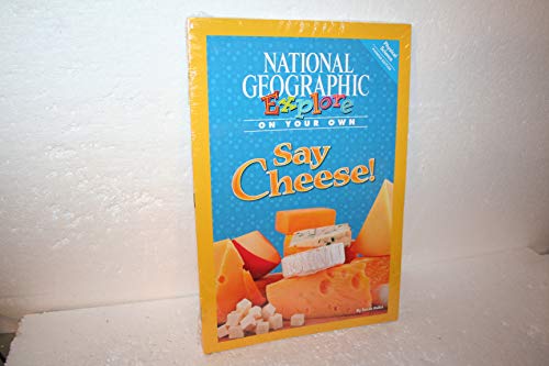 National Geographic Science 4 (Physical Science: Explore On Your Own Pioneer): Say Cheese!, 8-pack [Paperback] National Geographic Learning